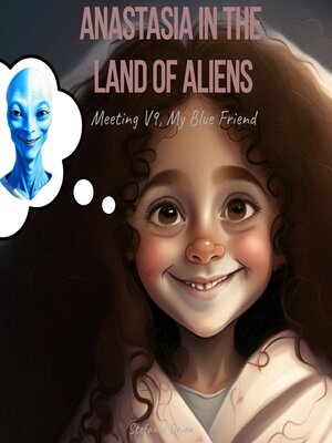 cover image of Anastasia in the Land of Aliens